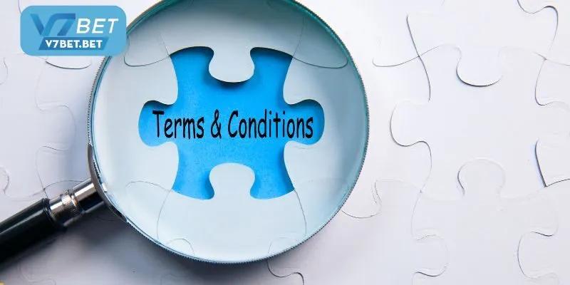 Tìm hiểu điều khoản và điều kiện là gì