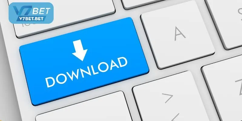 Hướng dẫn quy trình tải app v7bet